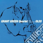 Grant Green Quartet - Oleo