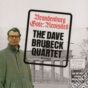 Dave Brubeck - Brandenburg Gate: Revisited (6 Bonus Tracks) cd musicale di Dave Brubeck