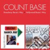 Count Basie - Broadway Basie's Way / Hollywood Basie's Way (2 Cd) cd