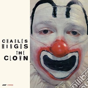Charles Mingus - The Clown cd musicale di Charles Mingus