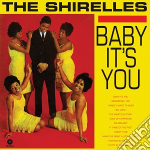 (LP Vinile) Shirelles (The) - Baby It's You lp vinile di Shirelles