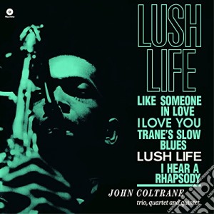 (LP Vinile) John Coltrane - Lush Life (180g) lp vinile di John Coltrane