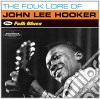 John Lee Hooker - The Folk Lore Of cd