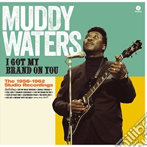 (LP Vinile) Muddy Waters - I Got My Brand On You lp vinile di Muddy Waters