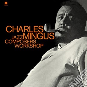 (LP Vinile) Charles Mingus - Jazz Composers Workshop lp vinile di Charles Mingus