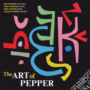 Art Pepper - The Art Of cd musicale di Pepper Art