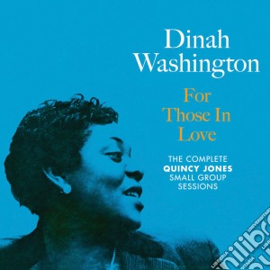 Dinah Washington - For Those In Love cd musicale di Washington Dinah