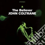(LP Vinile) John Coltrane - The Believer (2 Bonus Tracks) vinile