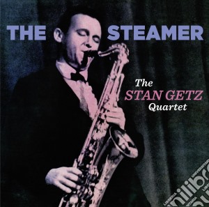 Stan Getz - The Steamer (6 Bonus Tracks) cd musicale di Stan Getz
