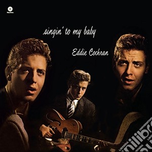 (LP Vinile) Eddie Cochran - Singin' To My Baby lp vinile di Eddie Cochran
