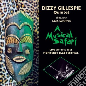 Dizzy Gillespie - A Musical Safari Live At Monterey cd musicale di Dizzy Gillespie