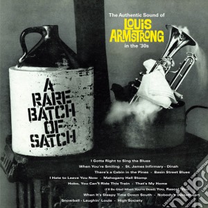Louis Armstrong - A Rare Batch Of Satch (+ 12 Bonus Tracks) cd musicale di Armstrong Louis