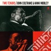 (LP Vinile) John Coltrane / Hank Mobley - Two Tenors cd