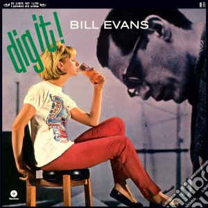(LP Vinile) Bill Evans - Dig It! lp vinile di Bill Evans