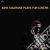 John Coltrane - Plays For Lovers cd