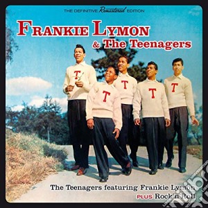 Frankie Lymon & The Teenagers - The Teenagers Featuring Frankie Lymon (+ Rock 'n'Roll) cd musicale di Lymon frankie & the