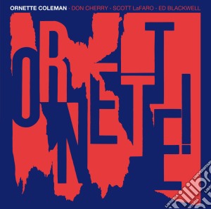 Ornette Coleman - Ornette!! cd musicale di Coleman Ornette