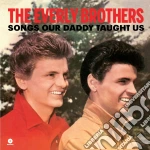 (LP Vinile) Everly Brothers (The) - Songs Our Daddy Taught Us vinile