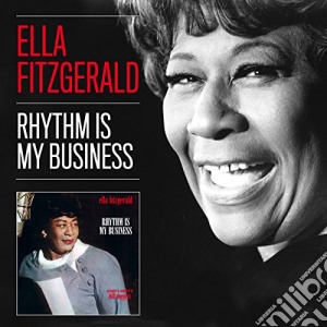 Ella Fitzgerald - Rhythm Is My Business (+ 12 Bonus Tracks) cd musicale di Ella Fitzgerald
