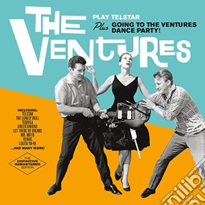 Ventures (The) - Play Telstar (+ Going To The Ventures Dance Party!) cd musicale di Ventures