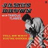 (LP Vinile) James Brown & The Famous Flames - Tell Me What You're Gonna Do cd