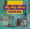(LP Vinile) Howlin' Wolf - Big City Blues cd