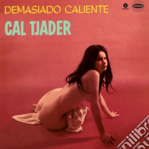 (LP Vinile) Cal Tjader - Demasiado Caliente lp vinile di Cal Tjader