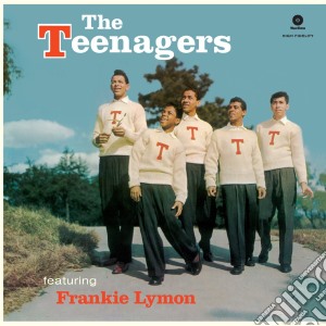 (LP Vinile) Teenagers (The) - Featuring Frankie Lymon lp vinile di Teenagers (The)