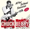 Chuck Berry - Afterschool Session (+ 10 Bonus Tracks) cd
