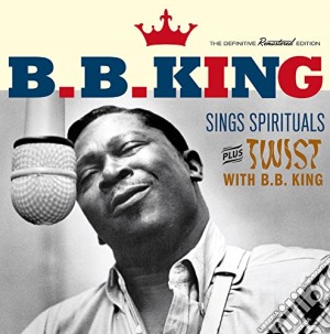 B.B. King - Sings Spirituals / Twist With cd musicale di B.B. King