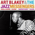 Art Blakey & The Jazz Messengers - Holland 1958-newport 1959 (+ 7 Bonus Tracks) (2 Cd)
