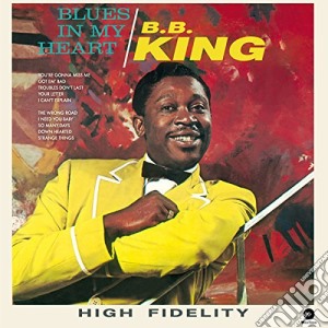(LP Vinile) B.B. King - Blues In My Heart lp vinile di B.B. King