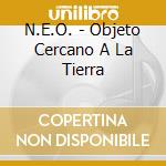 N.E.O. - Objeto Cercano A La Tierra cd