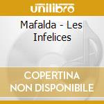 Mafalda - Les Infelices cd