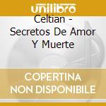 Celtian - Secretos De Amor Y Muerte cd