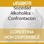 Soziedad Alkoholika - Confrontacion cd musicale