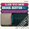(LP Vinile) Brook Benton - Lie To Me: Singing The Blues cd