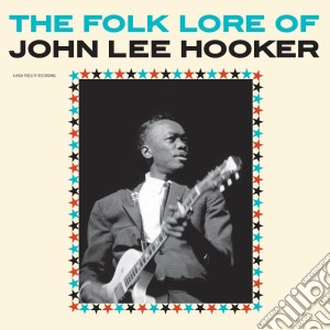 (LP Vinile) John Lee Hooker - The Folk Lore Of John Lee Hooker lp vinile di John Lee Hooker