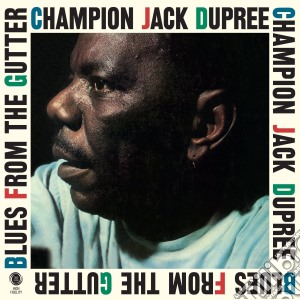 (LP Vinile) Champion Jack Dupree - Blues From The Gutter lp vinile di Dupree champion jack