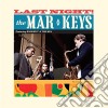 (LP Vinile) Mar-Keys (The) - Last Night! cd