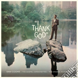 (LP Vinile) Sam Cooke - I Thank God (Bonus Tracks) lp vinile di Cooke, Sam