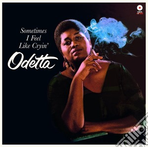 (LP Vinile) Odetta - Sometimes I Feel Like Cryin lp vinile di Odetta