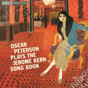 (LP Vinile) Oscar Peterson - Plays The Jerome Kern Song Book lp vinile di Oscar Peterson