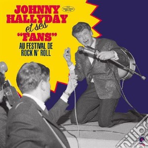 (LP Vinile) Johnny Hallyday - Au Festival De Rock N Roll lp vinile di Johnny Hallyday