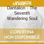 Dantalion - The Seventh Wandering Soul cd