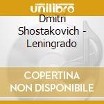 Dmitri Shostakovich - Leningrado cd