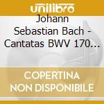 Johann Sebastian Bach - Cantatas BWV 170 & 82 cd