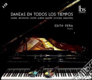 Edith Pena - Danzas En Todos Los Tiempos (2 Cd) cd musicale di Ibs Classical