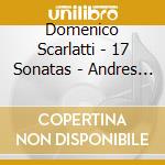 Domenico Scarlatti - 17 Sonatas - Andres Alberto Gomez cd