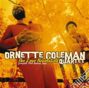 Ornette Coleman - The Love Revolution - Complete 1968 Italian Tour (2 Cd) cd musicale di Ornette Coleman